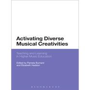 ISBN 9781350000001 product image for Activating Diverse Musical Creativities Teaching and Learning in Higher Music Ed | upcitemdb.com