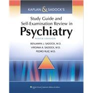 Kaplan and Sadock's Study Guide and Self-Examination Review ..., 9781451100006