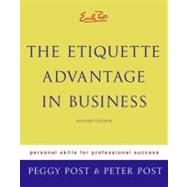 Emily Post's The Etiquette Advantage In Business: Personal S..., 9780060760021