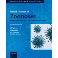 Oxford Textbook of Zoonoses : Biology, Clinical Practice, an..., 9780198570028