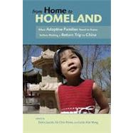 From Home to Homeland : What Adoptive Families Need to Know ..., 9781597430036