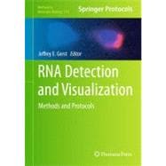 RNA Detection and Visualization : Methods and Protocols, 9781617790041
