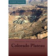 Geological Evolution of the Colorado Plateau of Eastern Utah..., 9781607810049