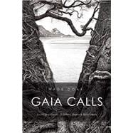 Gaia Calls : South Sea Voices, Dolphins, Sharks and Rainfore..., 9781611250053