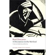 Discourse on the Method : Of Correctly Conducting One's Reas..., 9780199540075