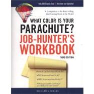 What Color Is Your Parachute? Job-Hunter's Workbook, Third E..., 9781580080095