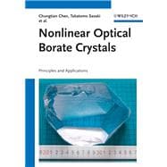Nonlinear Optical Borate Crystals : Principles and Applicati..., 9783527410095