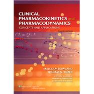 Clinical Pharmacokinetics and Pharmacodynamics Concepts and ..., 9780781750097