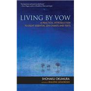 Living by Vow : A Practical Introduction to Eight Essential ..., 9781614290100