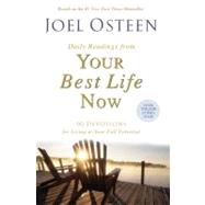 Daily Readings from Your Best Life Now : 90 Devotions for Li..., 9780446550109