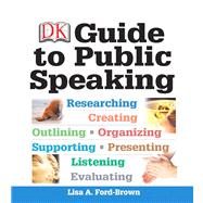 Dk Guide to Public Speaking,9780205750115 Dk Guide to Public Speaking,9780205750115