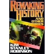 Remaking History and Other Stories,9780312890124 Remaking History and Other Stories,9780312890124
