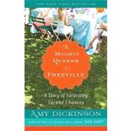 Mighty Queens of Freeville : A Story of Surprising Second Ch..., 9781401310127