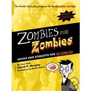 Zombies for Zombies : Advice and Etiquette for the Living De..., 9781402220128