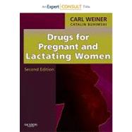 Drugs for Pregnant and Lactating Women : Expert Consult - On..., 9781416040132