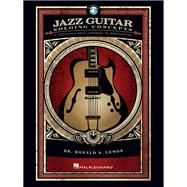 Jazz Guitar Soloing Concepts : A Pentatonic Modal Approach t..., 9781423420132
