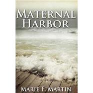 Maternal Harbor