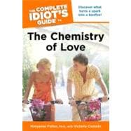 The Complete Idiot's Guide to the Chemistry of Love,9781615640164 The Complete Idiot's Guide to the Chemistry of Love,9781615640164