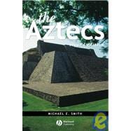 The Aztecs, 2nd Edition,9780631230168 The Aztecs, 2nd Edition,9780631230168
