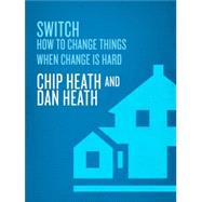 Switch : How to Change Things When Change Is Hard,9780307590169 Switch : How to Change Things When Change Is Hard,9780307590169
