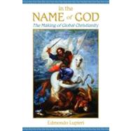 In the Name of God : Christian Identities Outside Europe, 9780802840172
