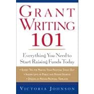 Grant Writing 101 : Everything You Need to Start Raising Fun..., 9780071750189