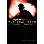 Keyboard Presents the Evolution of Electronic Dance Music, 9781617130199