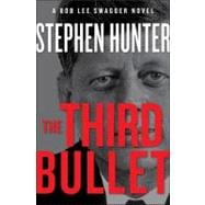 The Third Bullet; A Bob Lee Swagger Novel,9781451640205 The Third Bullet; A Bob Lee Swagger Novel,9781451640205