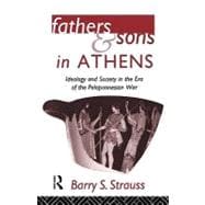 Fathers and Sons in Athens: Ideology and Society in the Era ..., 9780415620215