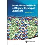 Electro-Rheological Fluids and Magneto-Rheological Suspensio..., 9789814340229