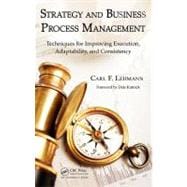 Strategy and Business Process Management: Techniques for Imp..., 9781439890233