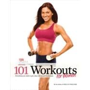 101 Workouts For Women; Everything You Need to Get a Lean, S..., 9781600780233