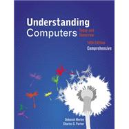 Understanding Computers : Today and Tomorrow, Comprehensive, 9781133190240