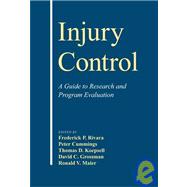 Injury Control : A Guide to Research and Program Evaluation, 9780521100243