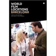 World Film Locations Barcelona,9781783200252 World Film Locations Barcelona,9781783200252