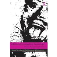 Adolescent Counselling Psychology : Theory, Research and Pra..., 9780415580267