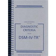 Desk Reference to the Diagnostic Criteria from DSM-IV-TR,9780890420270 Desk Reference to the Diagnostic Criteria from DSM-IV-TR,9780890420270