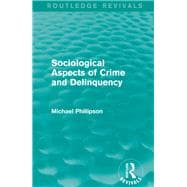 ISBN 9781138830271 product image for Sociological Aspects of Crime and Delinquency (Routledge Revivals) | upcitemdb.com