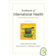 Textbook of International Health : Global Health in a Dynami..., 9780195300277