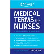 Medical Terms for Nurses : A Quick Reference Guide for Clini..., 9781609780289