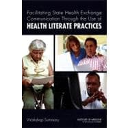 Facilitating State Health Exchange Communication Through the..., 9780309220293