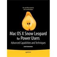Mac OS X Snow Leopard for Power Users : Advanced Mac OS X Ca..., 9781430230304