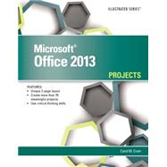 Microsoft Office 2013 Illustrated Projects,9781285170329 Microsoft Office 2013 Illustrated Projects,9781285170329