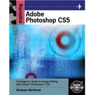 Exploring Adobe Photoshop CS5,9781111130343 Exploring Adobe Photoshop CS5,9781111130343