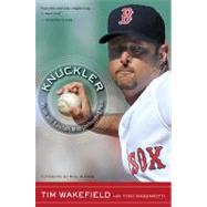 Knuckler : My Life with Baseball's Most Confounding Pitch, 9780547750347