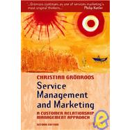 Service Management and Marketing : A Customer Relationship M..., 9780471720348
