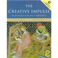 The Creative Impulse: An Introduction to the Arts,9780130400352 The Creative Impulse: An Introduction to the Arts,9780130400352