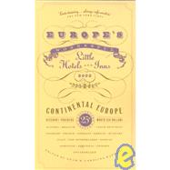 Europe's Wonderful Little Hotels and Inns 2002 : Continental..., 9781586420352