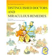 Distinguished Doctors And Miraculous Remedies: True Stories ..., 9781592650361