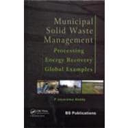 Municipal Solid Waste Management : Processing - Energy Recov..., 9780415690362